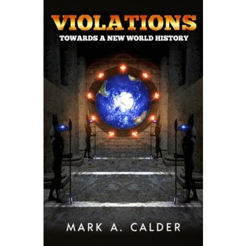 (영문도서) Violations: Towards a New World History Paperback, Independently Published, English, 9798543921586