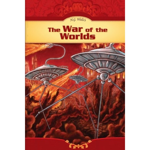 The War of the Worlds Illustrated Paperback, Independently Published, English, 9798706819125
