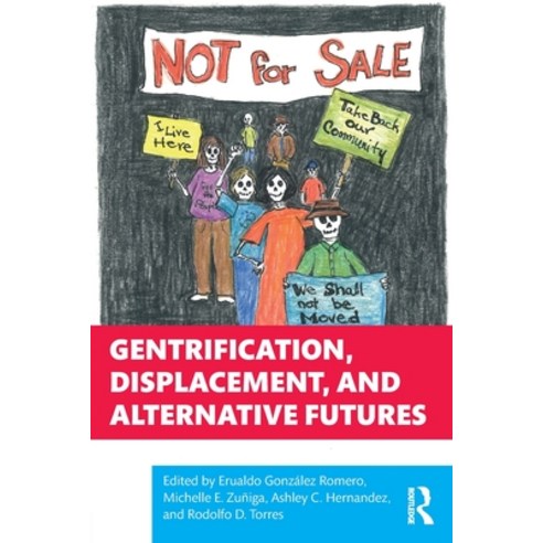 (영문도서) Gentrification Displacement and Alternative Futures Paperback, Routledge, English, 9780367357870