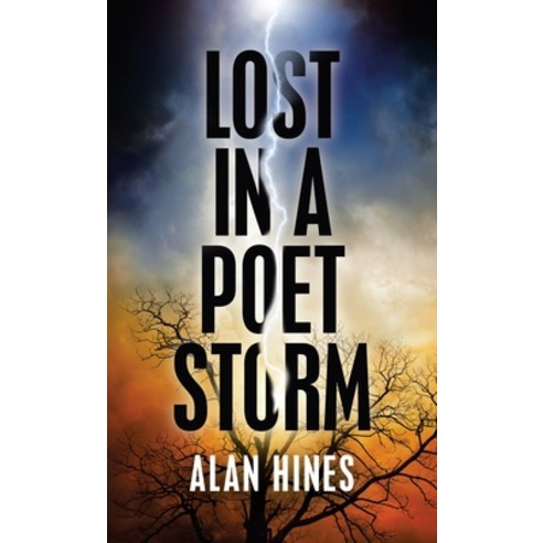 Lost in a Poet Storm Hardcover, Trafford Publishing, English, 9781698705934
