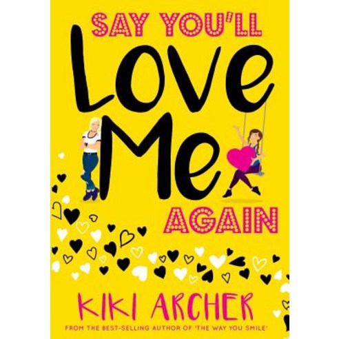 Say You''ll Love Me Again Paperback, Lulu.com