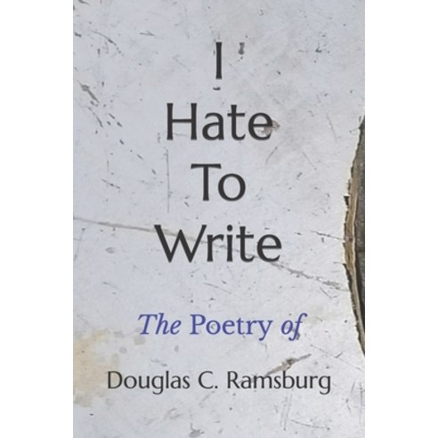 (영문도서) I Hate To Write Paperback, Independently Published, English, 9798409974411