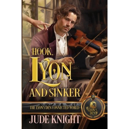 (영문도서) Hook Lyon and Sinker: The Lyon''s Den Connected World Paperback, Independently Published, English, 9798320369440