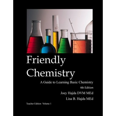 Friendly Chemistry Teacher Edition Volume 1 Paperback, Indy Pub, English, 9781087948881