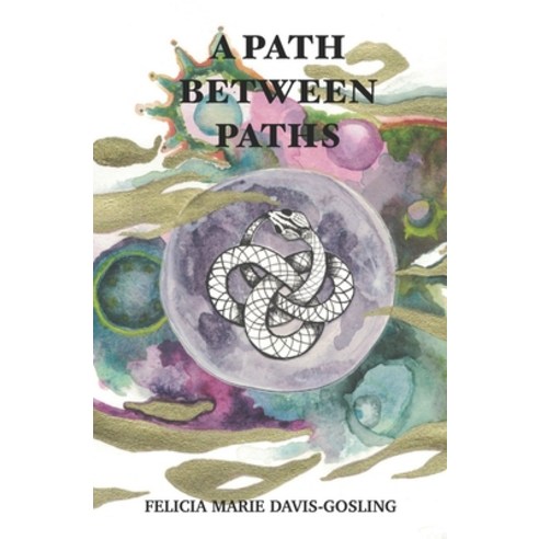 A Path Between Paths Paperback, Independently Published, English, 9798579730831