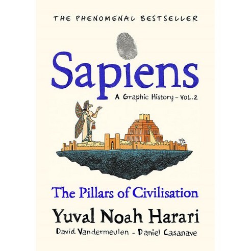 Sapiens A Graphic History : Volume 2 (영국판) : 사피엔스 그래픽 노블 2 : The Pillars of Civilisation, Vintage Publishing