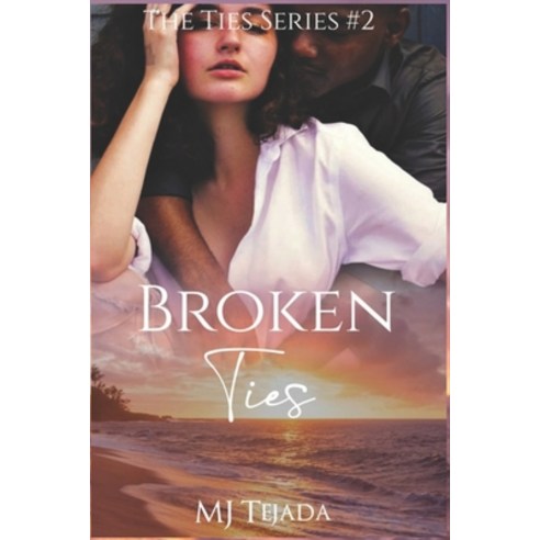 (영문도서) Broken Ties Paperback, Independently Published, English, 9798842436408