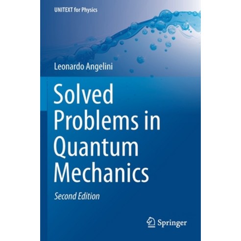 Solved Problems in Quantum Mechanics Paperback, Springer