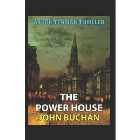(영문도서) The Power House-Original Classic Edition(Annotated) Paperback, Independently Published, English, 9798422478774