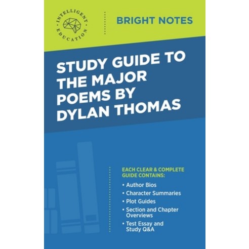 Study Guide to the Major Poems by Dylan Thomas Paperback, Influence Publishers