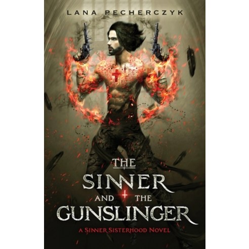 (영문도서) The Sinner and the Gunslinger Paperback, Lana Pecherczyk, English, 9781922989147