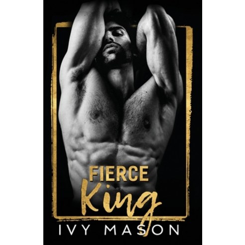 (영문도서) Fierce King Paperback, Independently Published, English, 9798504708973