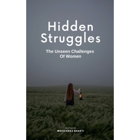 (영문도서) Hidden Struggles; The Unseen Challenges Of Women Paperback, Sellbrochure Vymish Enterta..., English, 9798227322456
