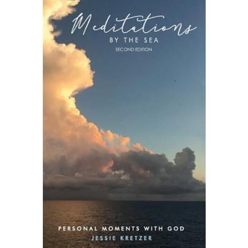 (영문도서) Meditations by the Sea: Personal Moments with God Paperback, Independently Published, English, 9781731566409
