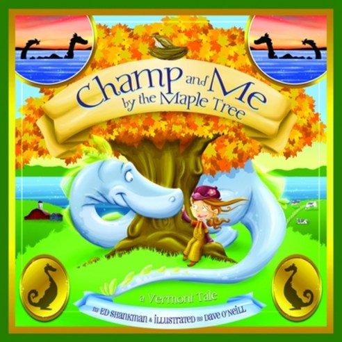 (영문도서) Champ and Me by the Maple Tree: A Vermont Tale Hardcover, Commonwealth Editions, English, 9780981943053