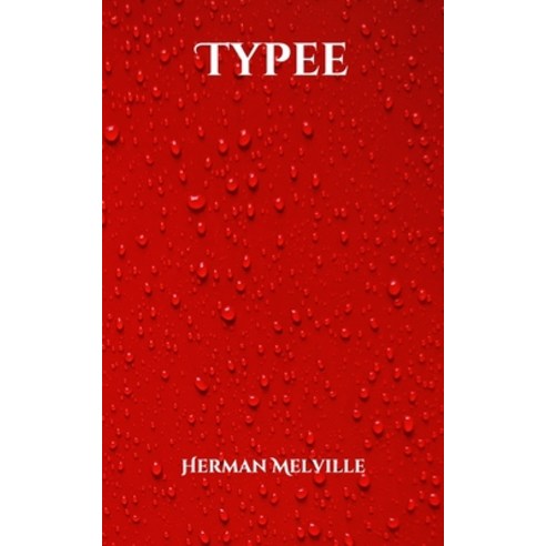 Typee Paperback, Independently Published, English, 9798701123036