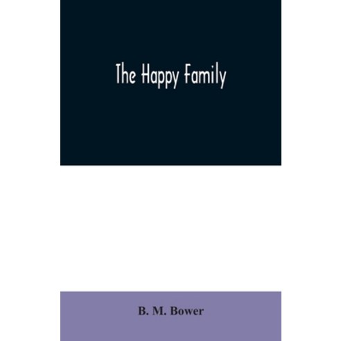 The Happy Family Paperback, Alpha Edition