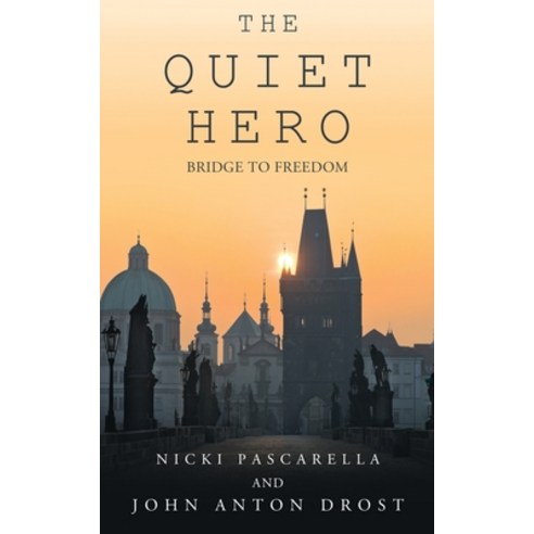 (영문도서) The Quiet Hero Paperback, Crown and Compass, English, 9798988517511