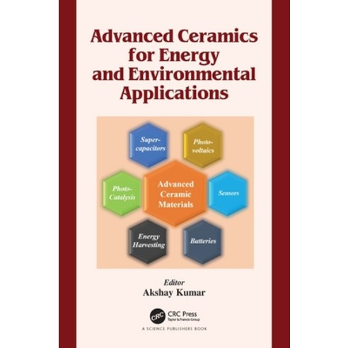 (영문도서) Advanced Ceramics for Energy and Environmental Applications Paperback, CRC Press, English, 9781032025537