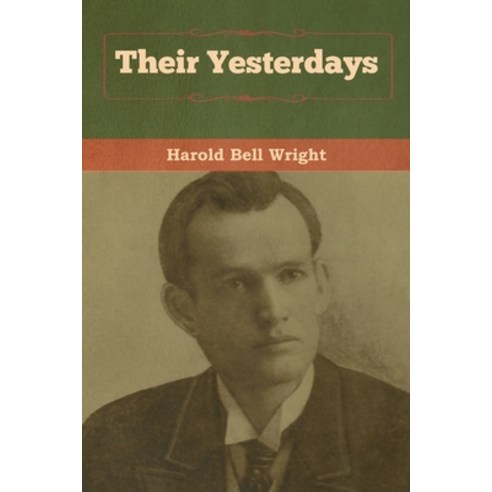 (영문도서) Their Yesterdays Paperback, Bibliotech Press, English, 9781618958167