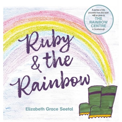 Ruby & the Rainbow Hardcover, New Generation Publishing