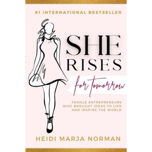 She rises for Tomorrow: The Entrepreneurs Who Brought Ideas To Life And ...
