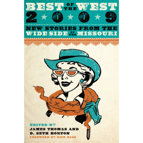 (영문도서) Best of the West: New Stories from the Wide Side of the Missouri Paperback, University of Texas Press, English, 9780292721227