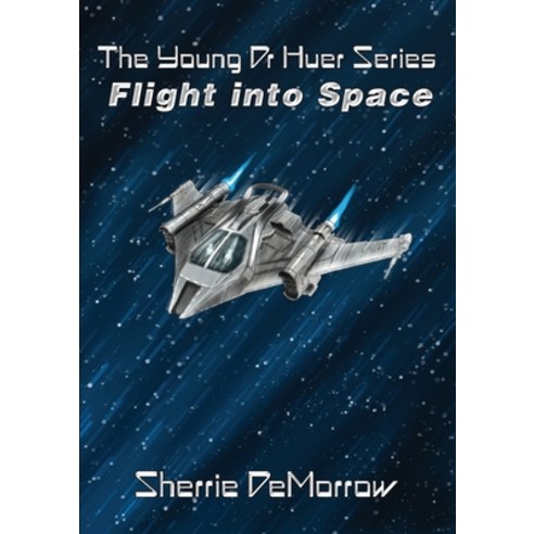 (영문도서) Flight Into Space Paperback, Sherrie Demorrow, English, 9781838325145
