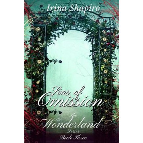 (영문도서) Sins of Omission (The Wonderland Series: Book 3) Paperback, Independently Published, English, 9781520428857