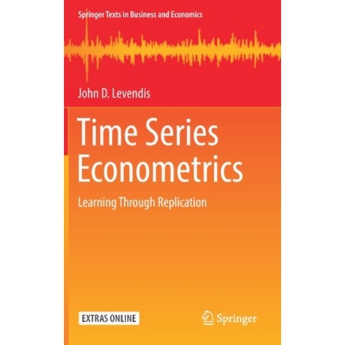 Time Series Econometrics: Learning Through Replication Hardcover ...