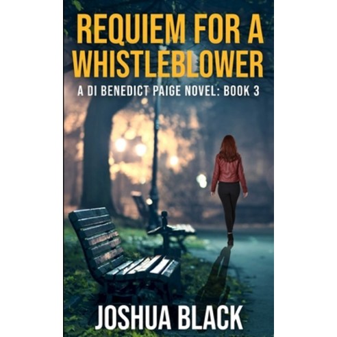 (영문도서) Requiem for a Whistleblower Paperback, Joshua Black, English, 9781838499372