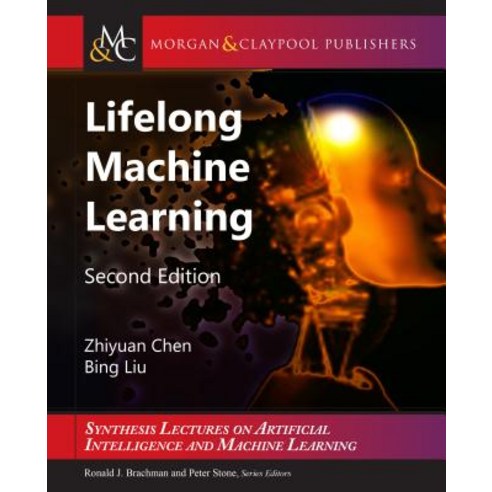 (영문도서) Lifelong Machine Learning: Second Edition Hardcover, Morgan & Claypool, English, 9781681733043