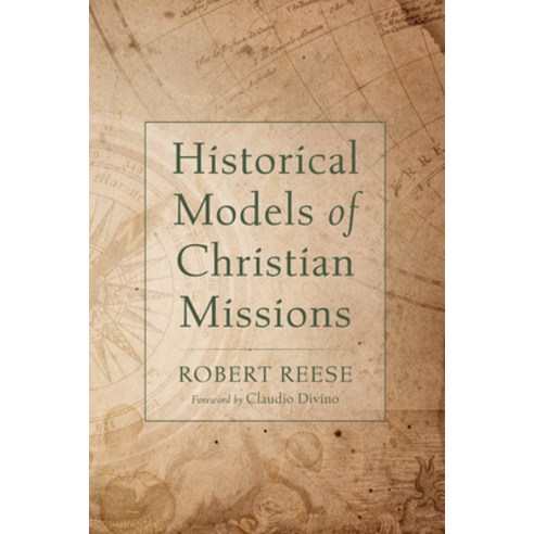 (영문도서) Historical Models of Christian Missions Paperback, Wipf & Stock Publishers, English, 9781666777413