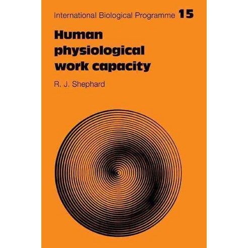 Human Physiological Work Capacity, Cambridge University Press
