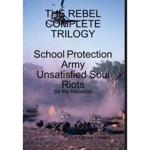 (영문도서) The Rebel Complete Trilogy Hardcover, Lulu.com, English, 9781304004246