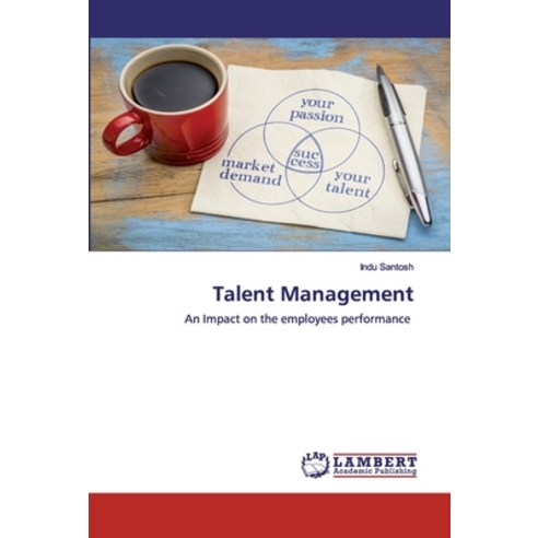 Talent Management Paperback, LAP Lambert Academic Publishing
