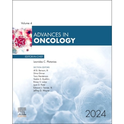 (영문도서) Advances in Oncology 2024: Volume 4-1 Hardcover, Elsevier, English, 9780443247002