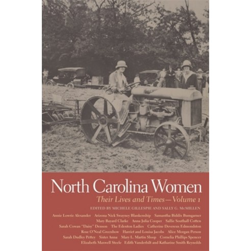 (영문도서) North Carolina Women: Their Lives and Times Volume 1 Hardcover, University of Georgia Press, English, 9780820339993