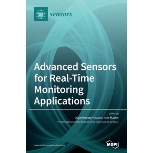 Advanced Sensors for Real-Time Monitoring Applications Hardcover, Mdpi AG, English, 9783036504261