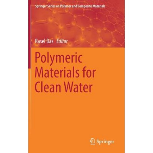 (영문도서) Polymeric Materials for Clean Water Hardcover, Springer, English, 9783030007423