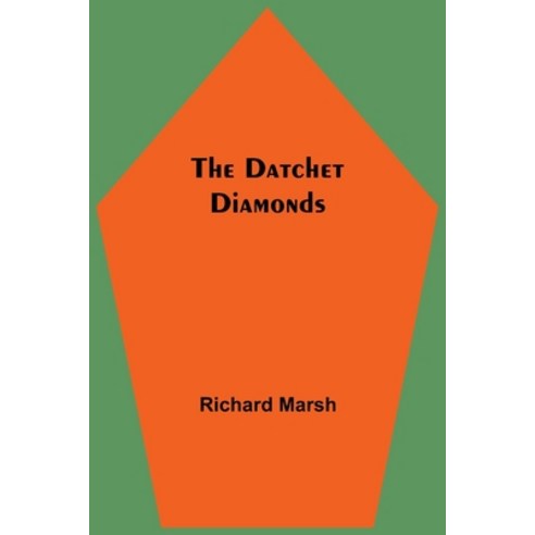 (영문도서) The Datchet Diamonds Paperback, Alpha Edition, English, 9789354548604