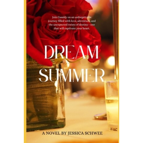 (영문도서) Dream Summer Paperback, Independently Published, English, 9798310706989