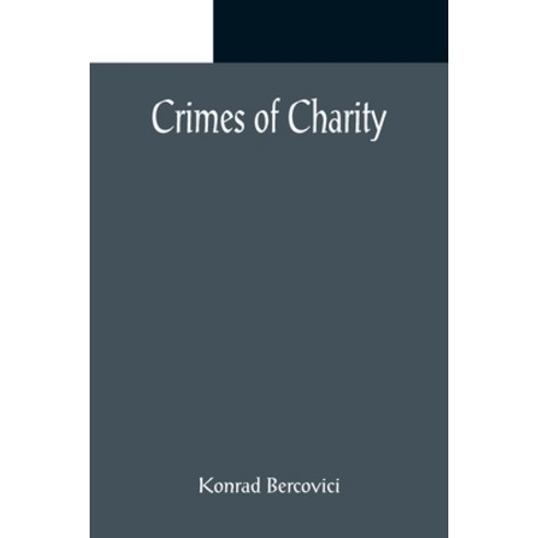(영문도서) Crimes of Charity Paperback, Alpha Edition, English, 9789356082441