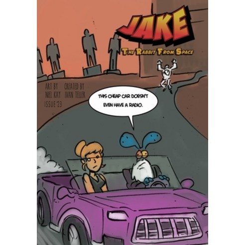 Jake the Rabbit From Space Issue 23 Paperback, Alpha Centauri ...