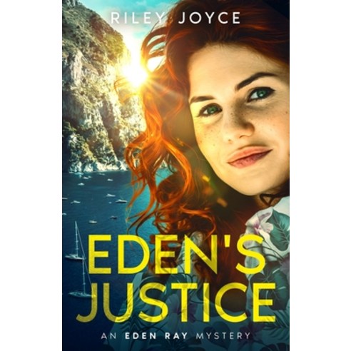 (영문도서) Eden''s Justice: An Eden Ray Mystery Paperback, Independently Published, English, 9798386114121