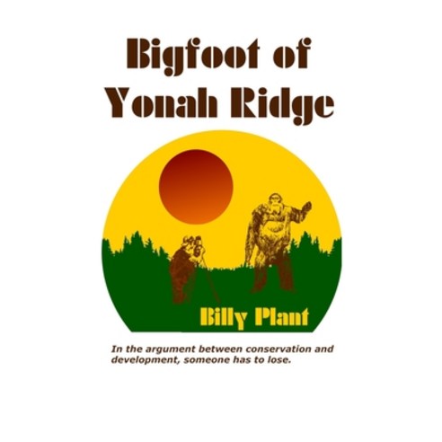 Bigfoot of Yonah Ridge Paperback, Maze Dog Media