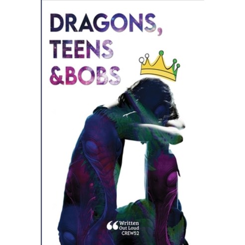 Dragons Teens & Bobs Paperback, Lulu.com, English, 9781716551000