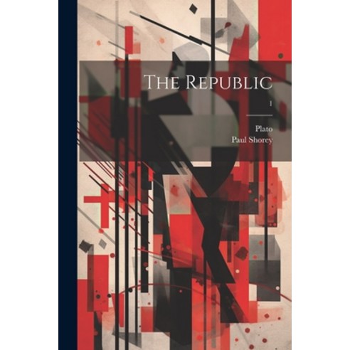 (영문도서) The Republic; 1 Paperback, Hassell Street Press, English, 9781022889323