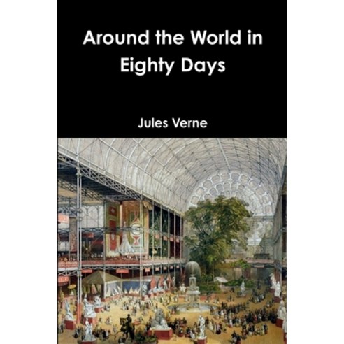 (영문도서) Around the World in Eighty Days Paperback, Lulu.com, English, 9781365138355