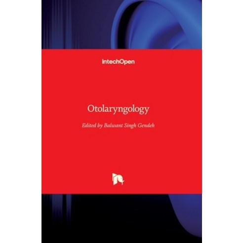 (영문도서) Otolaryngology Hardcover, Intechopen, English, 9789535106241